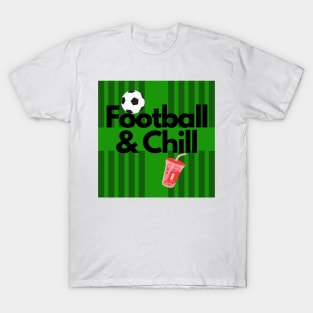 Green Football and Chill Milktea T-Shirt